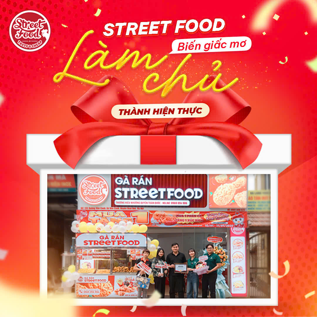 STREET FOOD BIẾN GIẤC MƠ LÀM CHỦ THÀNH HIỆN THỰC