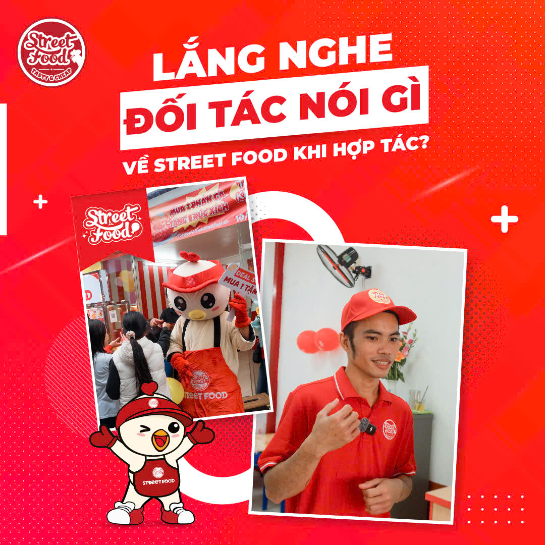 LẮNG NGHE ĐỐI TÁC NÓI GÌ VỀ STREET FOOD KHI HỢP TÁC?