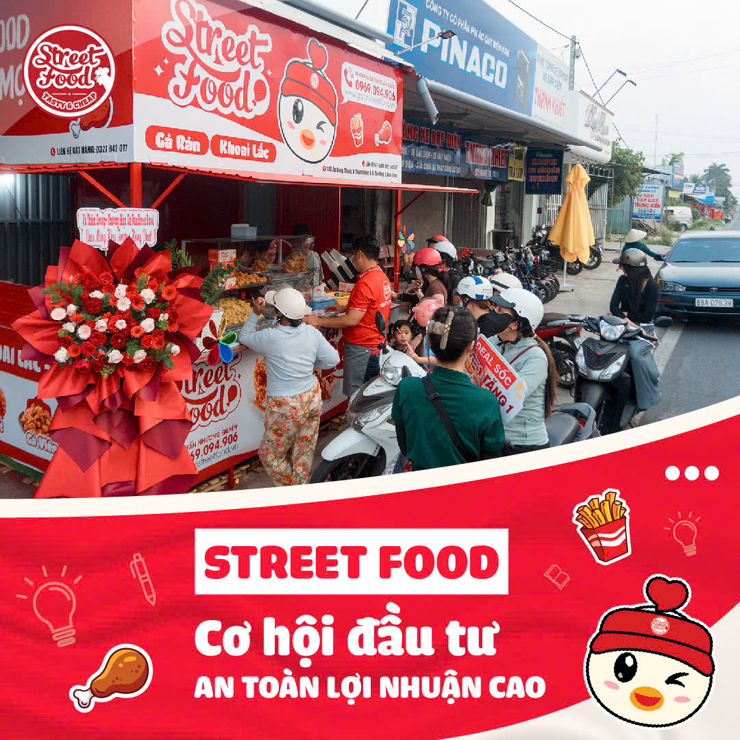STREET FOOD - CƠ HỘI ĐẦU TƯ AN TOÀN LỢI NHUẬN CAO