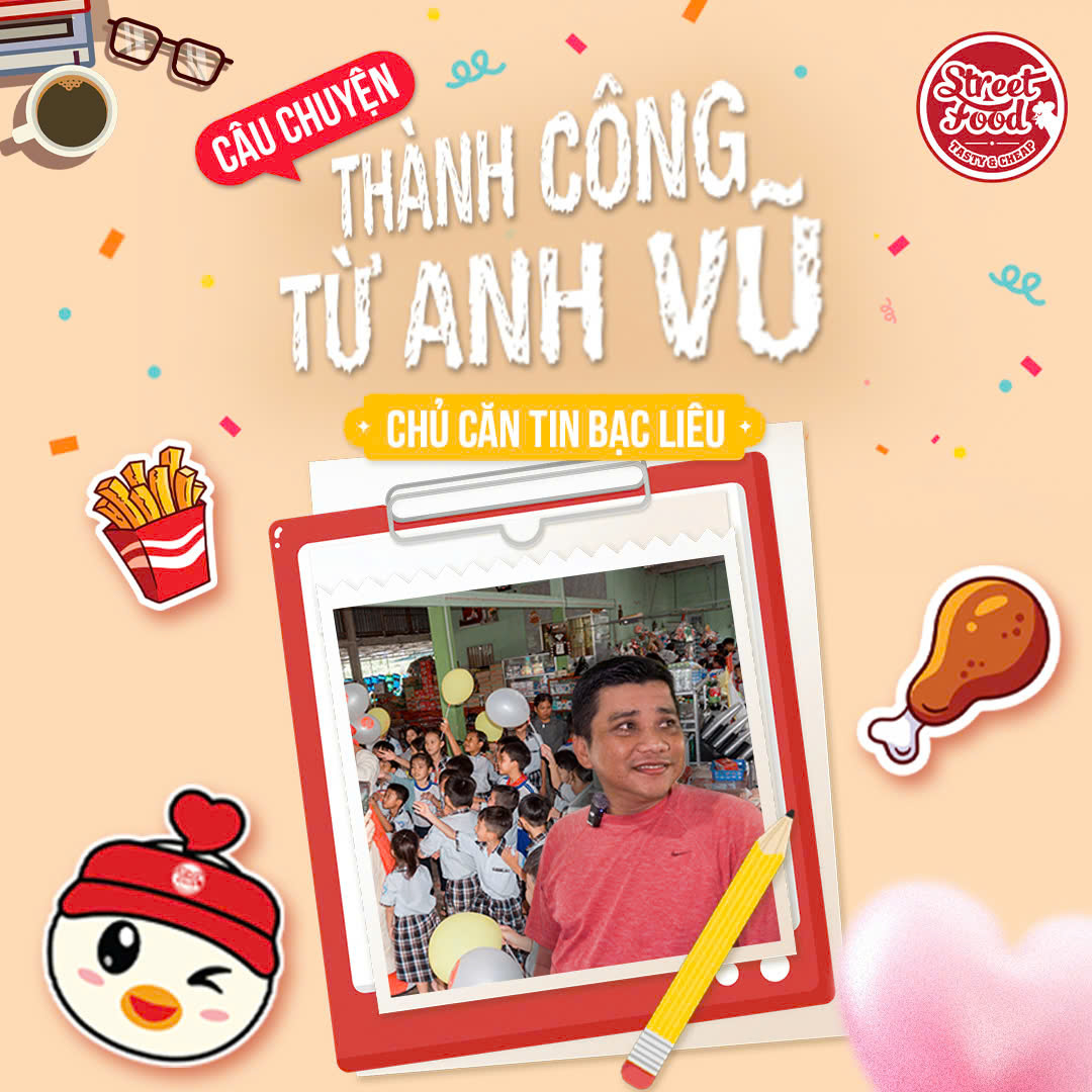CÂU CHUYỆN THÀNH CÔNG TỪ ANH VŨ - CHỦ CĂN TIN BẠC LIÊU