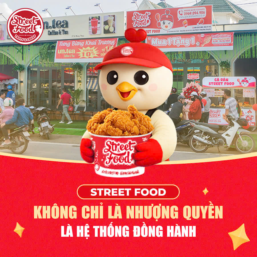 STREET FOOD KHÔNG CHỈ NHƯỢNG QUYỀN LÀ HỆ THỐNG ĐỒNG HÀNH