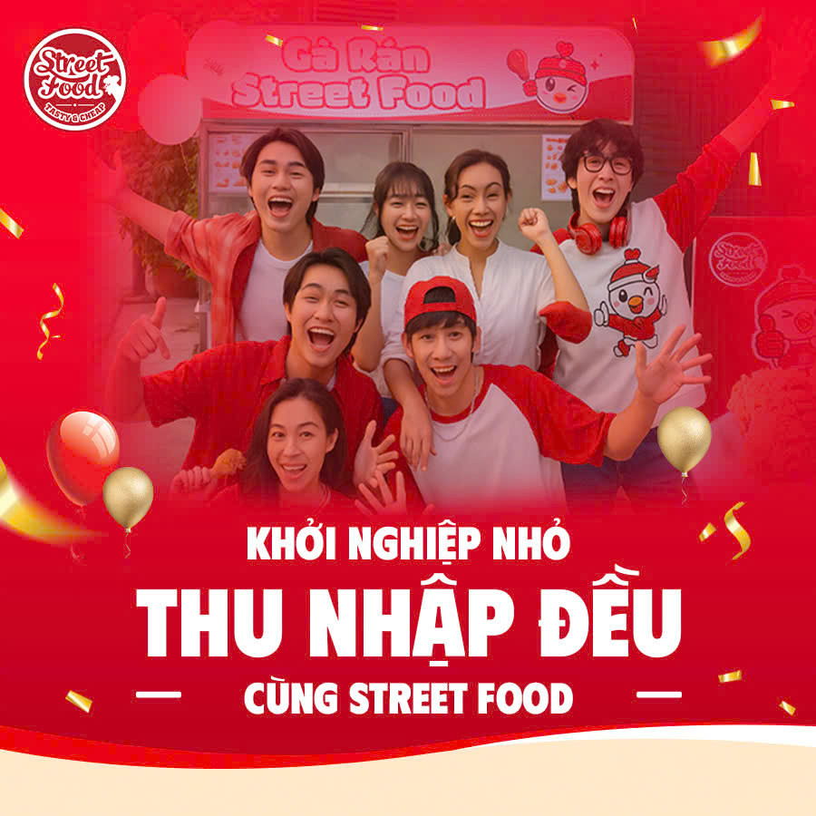 KHỞI NGHIỆP NHỎ - THU NHẬP ĐỀU CÙNG STREET FOOD