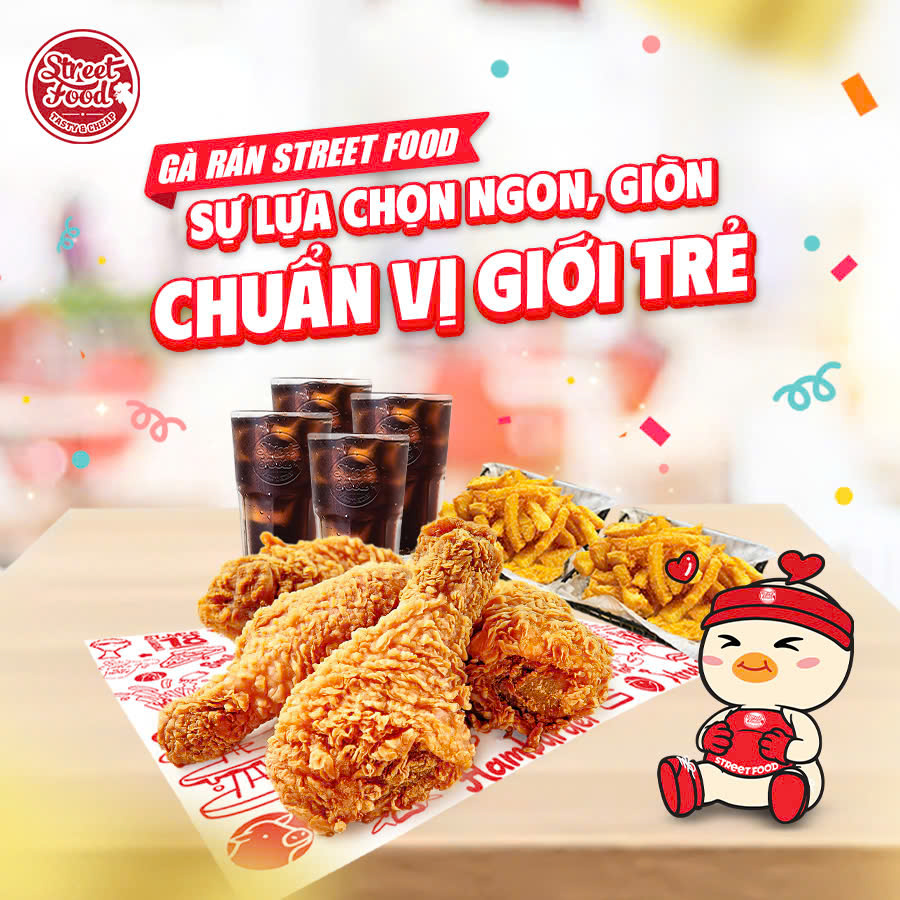 GÀ RÁN STREET FOOD - SỰ LỰA CHỌN NGON, GIÒN CHUẨN VỊ GIỚI TRẺ