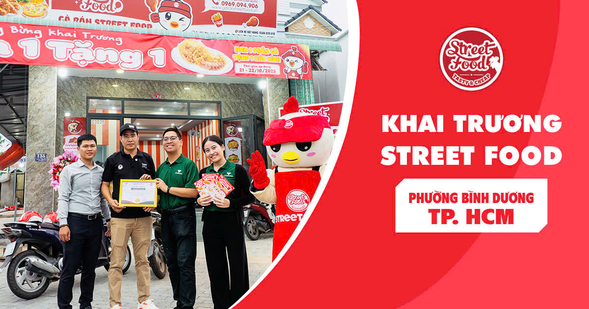 KHAI TRƯƠNG STREET FOOD PHÚ MỸ, BÌNH DƯƠNG – BƯỚC NGOẶT DŨNG CẢM CỦA ANH HƯNG