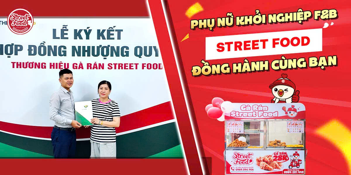 PHỤ NỮ KHỞI NGHIỆP F&B - STREET FOOD ĐỒNG HÀNH CÙNG BẠN