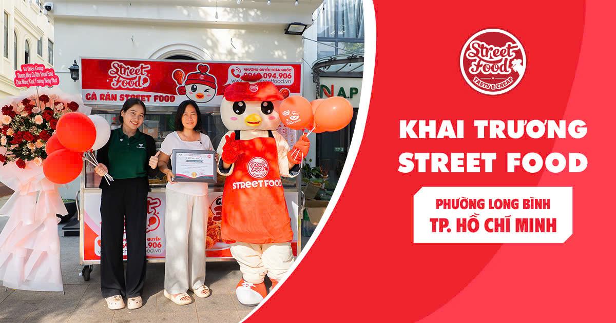 KHAI TRƯƠNG STREET FOOD VINHOMES GRAND PARK – BƯỚC KHỞI ĐẦU THUẬN LỢI TẠI KHU DÂN CƯ ĐÔNG ĐÚC TP.HCM