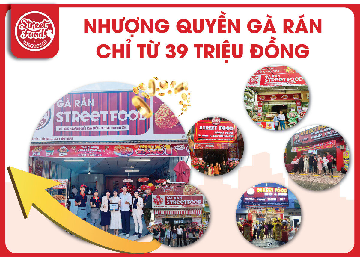 Nhượng quyền gà rán Street Food chỉ từ 39 triệu đồng
