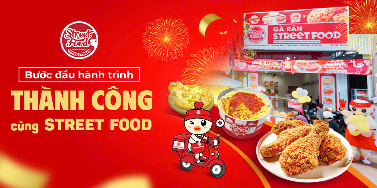 BƯỚC ĐẦU HÀNH TRÌNH THÀNH CÔNG CÙNG STREET FOOD