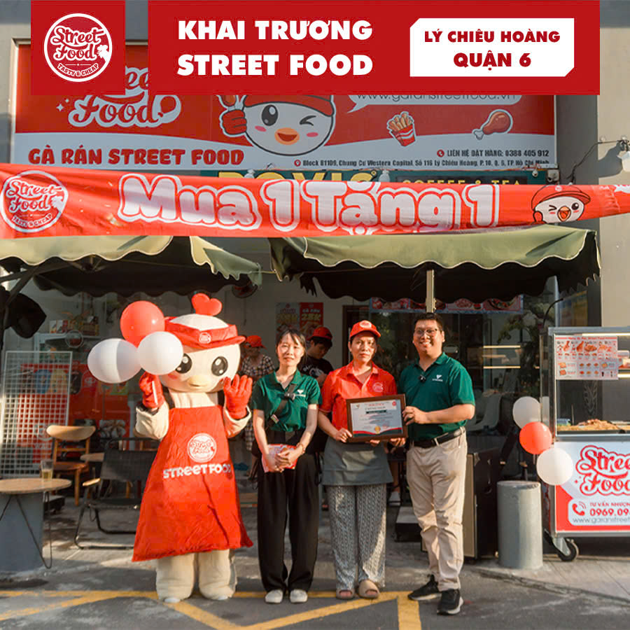 Khai trương gà rán Street Food Quận 6